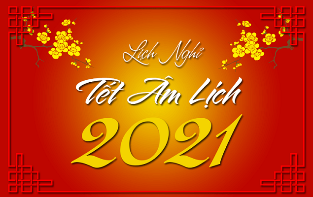 THÔNG BÁO LỊCH NGHỈ TẾT NGUYÊN ĐÁN 2021 THÔNG BÁO LỊCH NGHỈ TẾT NGUYÊN ĐÁN 2021