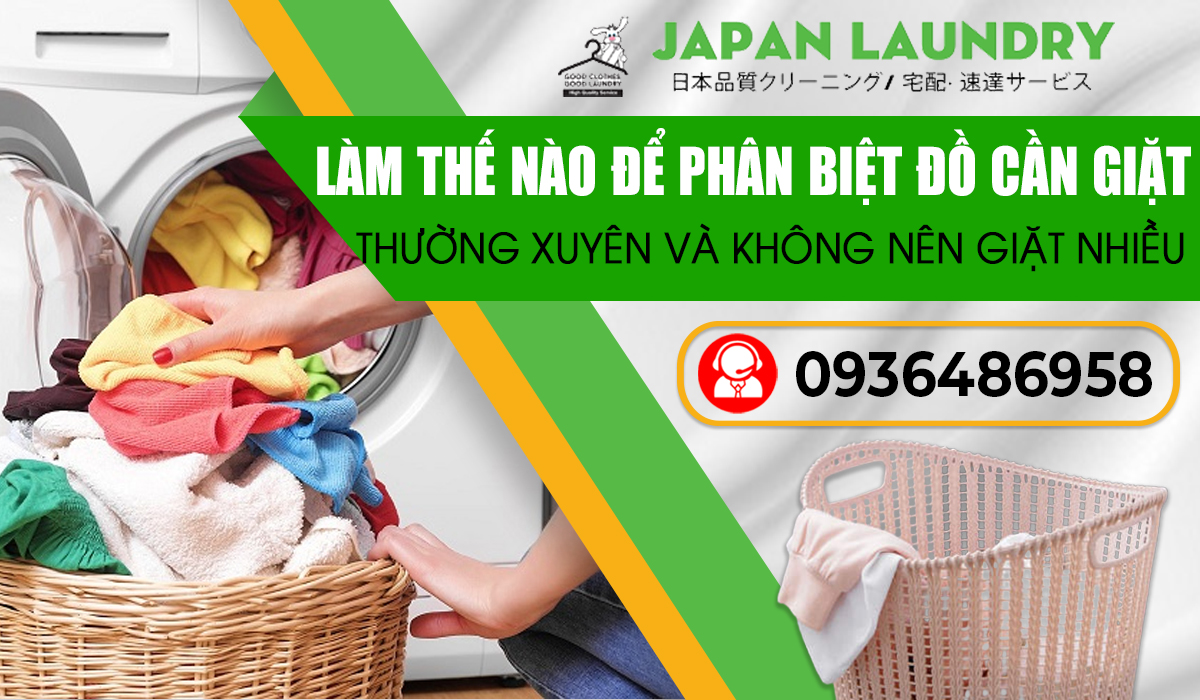 Làm thế nào để phân biệt đồ cần giặt thường xuyên và không nên giặt nhiều
